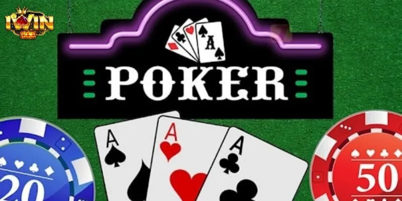 Top 12 game bài đổi thưởng Iwin - Poker trực tuyến 